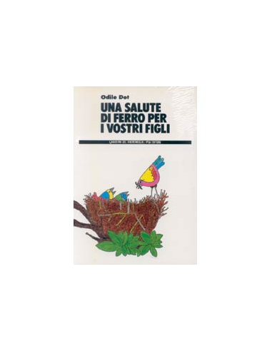 Una salute di ferro per i vostri figli