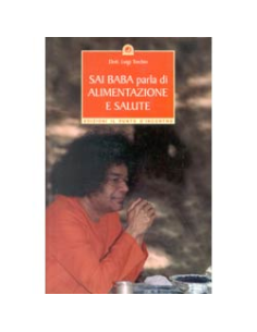 Sai Baba parla di alimentazione e salute