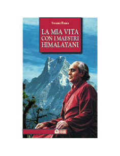 La mia vita con i maestri himalayani