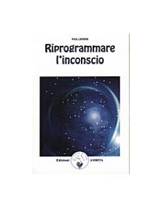 Riprogrammare l Inconscio