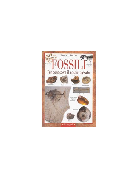Fossili per conoscere il nostro passato