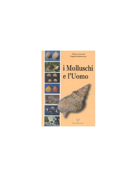 I Molluschi e l'Uomo