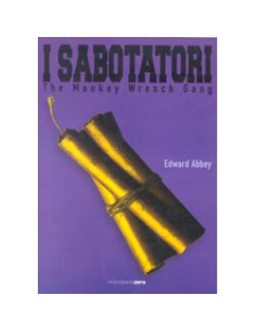I sabotatori il romanzo di Earth First