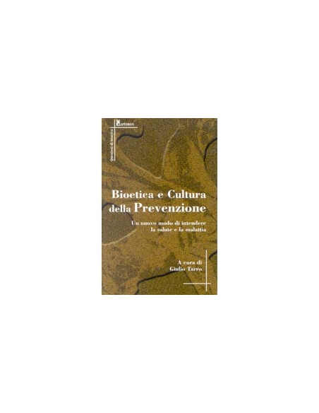 Bioetica e Cultura della Prevenzione