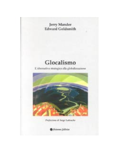 Glocalismo, Alternativa alla Globalizzazione