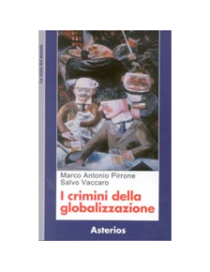 I Crimini della Globalizzazione