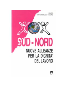 Sud-nord nuove alleanze per il lavoro