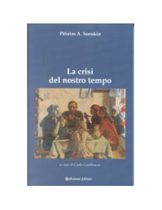 La Crisi del Nostro Tempo