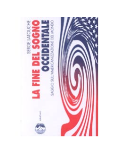 La fine del sogno occidentale