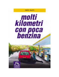 Molti Kilometri con poca benzina