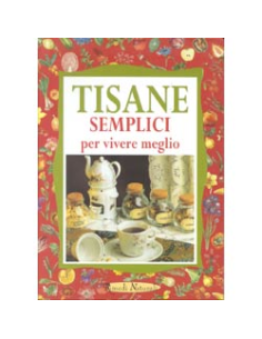 Tisane semplici per vivere meglio