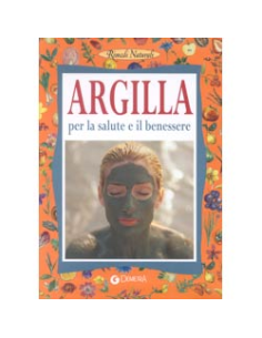 Argilla per la salute ed il benessere