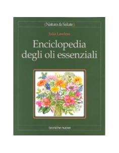 Enciclopedia degli oli essenziali