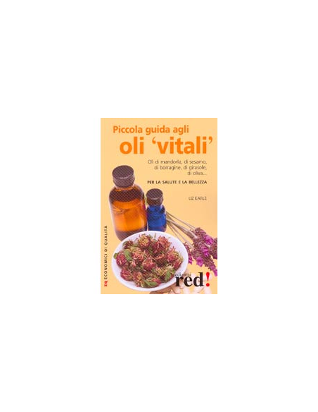 Piccola Guida agli oli vitali