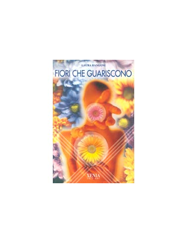 Fiori che guariscono