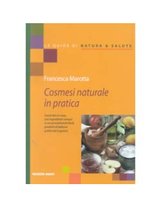Cosmesi naturale in pratica