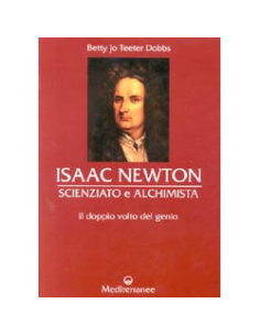 Isaac Newton scienziato e alchimista
