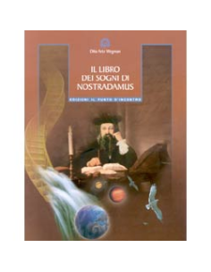 Il libro dei sogni di Nostradamus