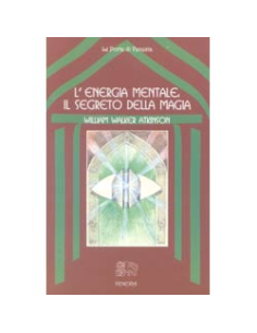 L'energia mentale, il segreto della magia