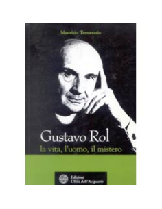 Gustavo Rol, la vita, l'uomo, il mistero