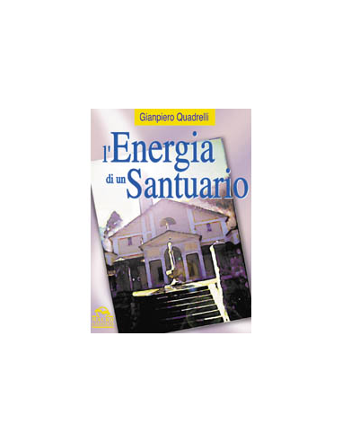 L'energia di un santuario