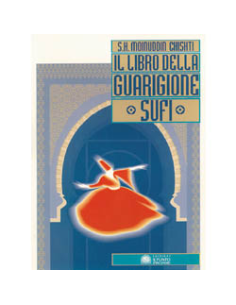 Il libro della guarigione sufi