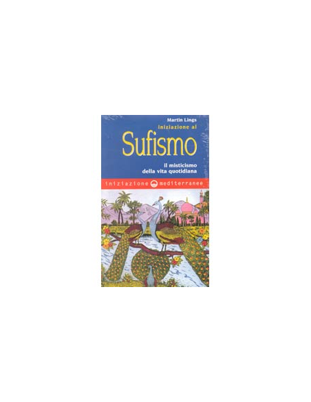 Iniziazione al Sufismo
