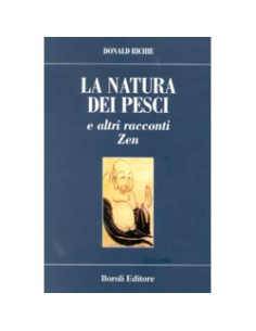La natura dei pesci e altri racconti zen