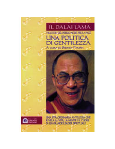 Il Dalai Lama una politica di gentilezza