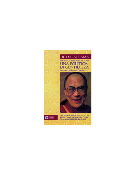 Il Dalai Lama una politica di gentilezza