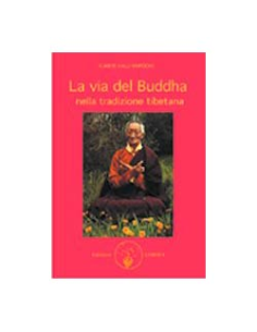 La Via del Buddha nella Tradizione Tibetana