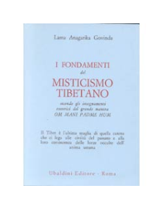 I Fondamenti del Misticismo Tibetano