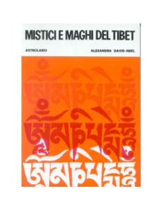 Mistici e Maghi del Tibet
