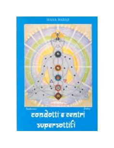 Condotti e Centri Supersottili