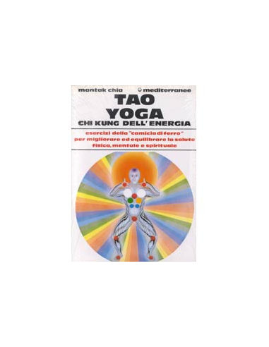 Tao Yoga Chi Kung dell'Energia