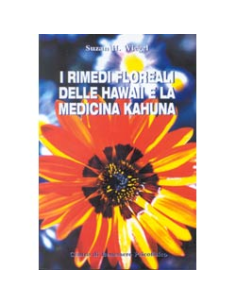 I rimedi floreali delle Hawai e la medicina Kahuna