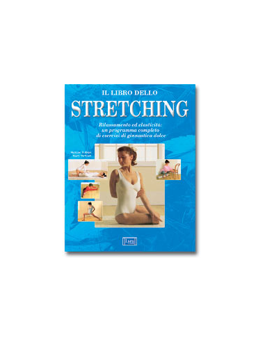 Il Libro dello Stretching