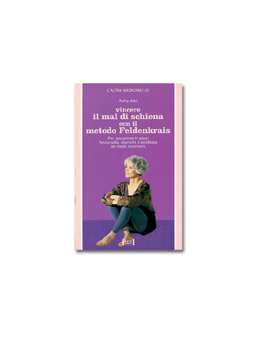 Vincere il mal di schiena con il metodo Feldenkrais