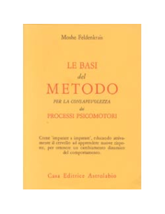 Le Basi del Metodo per la Consapevolezza dei Processi Psicomotori