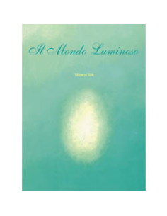 Il mondo luminoso