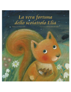 La vera fortuna dello scoiattolo Elia