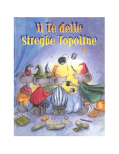 Il tè delle streghe topoline