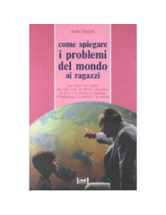 Come spiegare i problemi del mondo