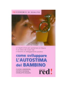Come sviluppare l'autostima del bambino