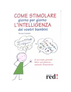 Come stimolare giorno per giorno l'intelligenza dei vostri bambini