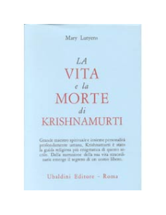 La Vita e la Morte di Krishnamurti