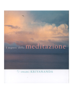 I Segreti della Meditazione