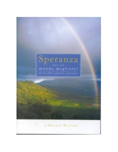 Speranza per un Mondo Migliore