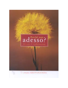 Perchè non adesso?
