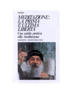 Meditazione: la prima e ultima Libertà